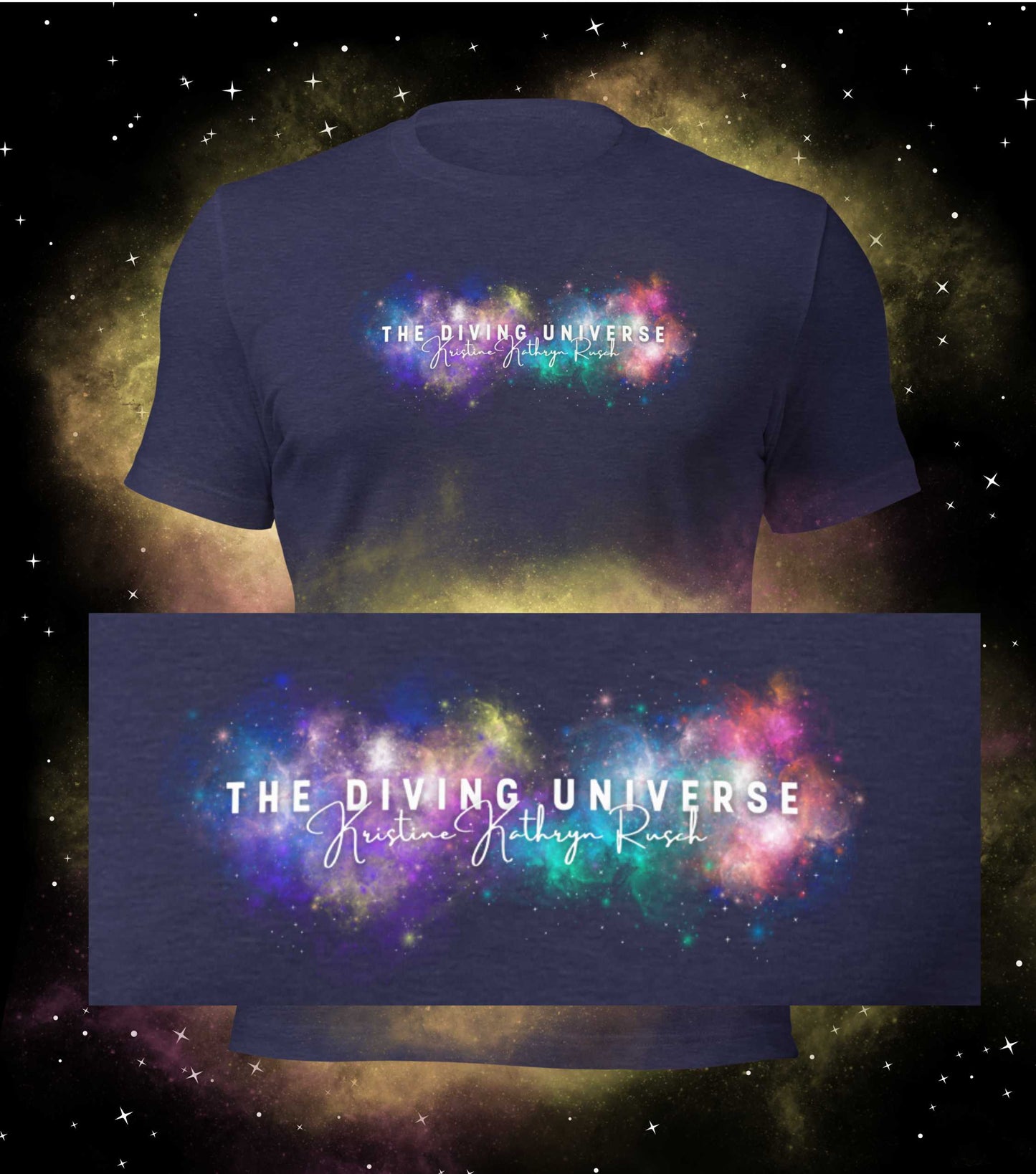 DIVING UNIVERSE NEBULA T-Shirt - The Diving Universe by Kristine Kathryn Rusch
