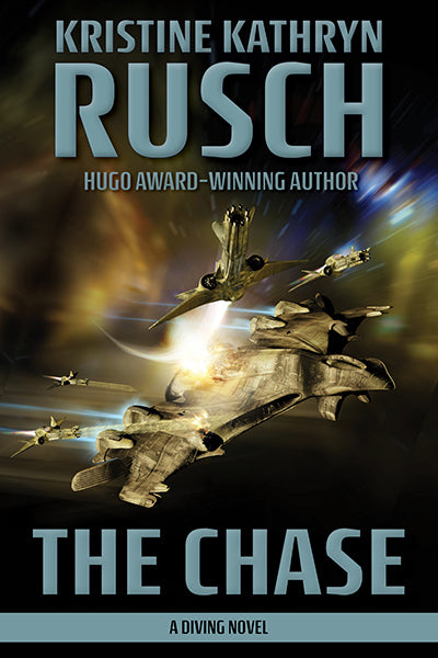 The Chase: A Diving Novel by Kristine Kathryn Rusch